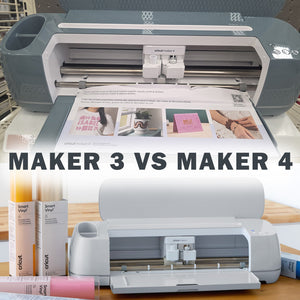 Do You Need Maker 3 or 4? Compare Two Smart Cutting Machines by Cricut