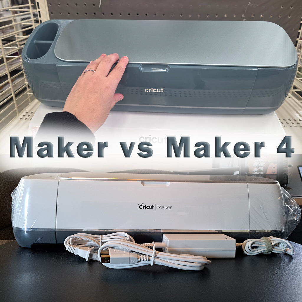 First Look at Cricut Maker vs Cricut Maker 4