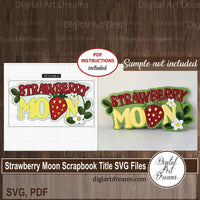Strawberry Moon Scrapbook Title SVG Files for instant download